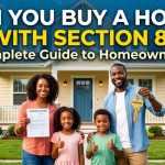 Can You Buy a House With Section 8